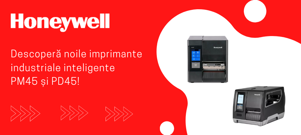 Descoperă noile imprimante industriale PM45 și PD45 de la Honeywell!